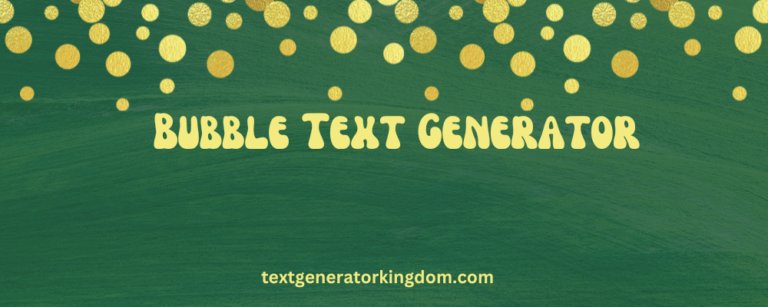 Bubble Text Generator