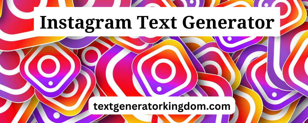 Instagram Text Generator